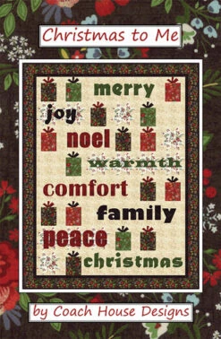 Christmas To Me - Quilt Pattern