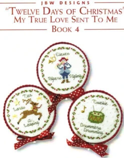 Twelve Days Of Christmas - Book 4 - Cross Stitch Pattern
